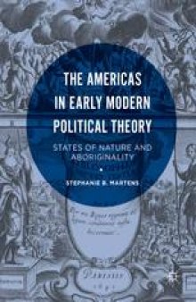 The Americas in Early Modern Political Theory: States of Nature and Aboriginality