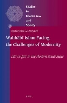 Wahhābī Islam Facing the Challenges of Modernity  Dār al-Iftā in the Modern Saudi State