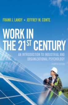 Work in the 21st Century  An Introduction to Industrial and Organizational Psychology, 4th edition