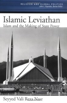 Islamic Leviathan: Islam and the Making of State Power 