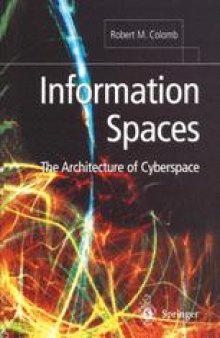 Information Spaces: The Architecture of Cyberspace