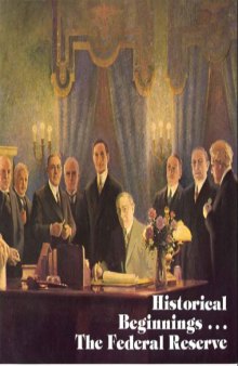Historical beginnings, the Federal Reserve