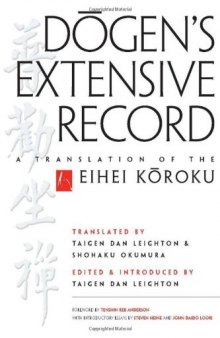 Dogen's Extensive Record: A Translation of the Eihei Koroku