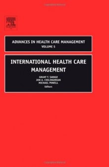 International Health Care Management, Volume 5 (Advances in Health Care Management)