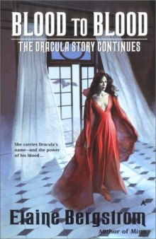 Blood to Blood: The Dracula Story Continues #02
