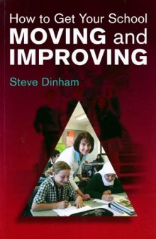 How to Get Your School Moving and Improving: An Evidence-based Approach