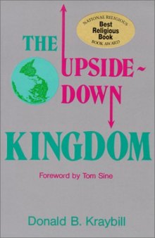 The Upside-Down Kingdom (A Christian Peace Shelf Selection)