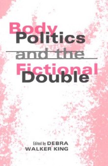 Body Politics and the Fictional Double