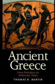 Ancient Greece: From Prehistoric to Hellenistic Times