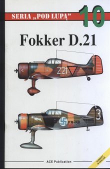 Fokker D.21 (Seria Pod Lupą 10)