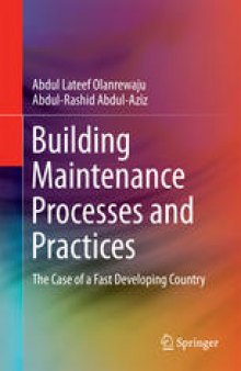 Building Maintenance Processes and Practices: The Case of a Fast Developing Country