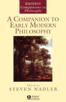A Companion to Early Modern Philosophy (Blackwell Companions to Philosophy)
