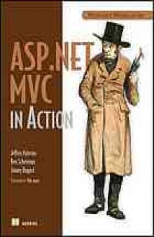 ASP.NET MVC in action : with MvcContrib, NHibernate, and more