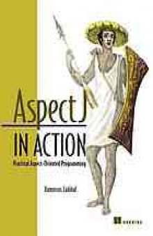 AspectJ in action : practical aspect-oriented programming