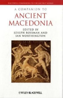 A Companion to Ancient Macedonia (Blackwell Companions to the Ancient World)