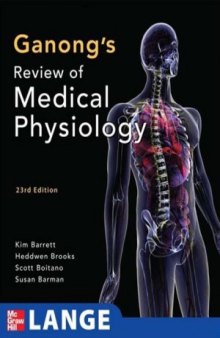 Ganong&#039;s Review of Medical Physiology