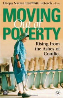 Moving Out of Poverty Volume 4: Rising from the Ashes of Conflict