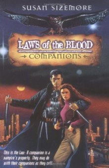 Companions (Laws of the Blood, Book 3 )