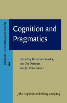 Cognition and Pragmatics (Handbook of Pragmatics Highlights)