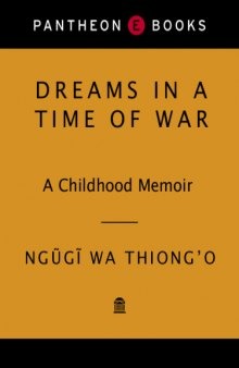 Dreams in a Time of War: A Childhood Memoir  