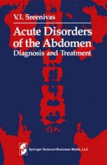 Acute Disorders of the Abdomen: Diagnosis and Treatment