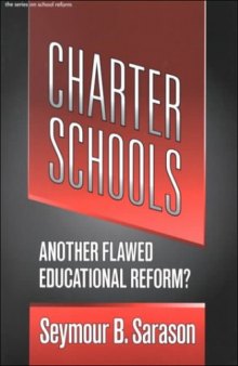 Charter schools: another flawed educational reform?