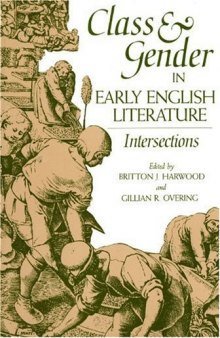 Class and Gender in Early English Literature: Intersections