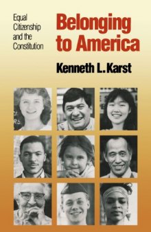 Belonging to America: Equal Citizenship and the Constitution  