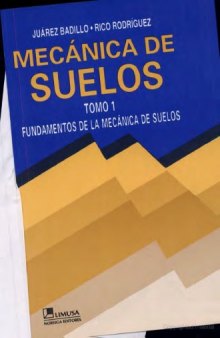 Mecánica de suelos: Fundamentos de la mecánica de suelos