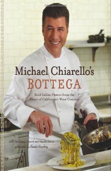 Bottega: Bold Italian Flavors from the Heart of California's Wine Country  