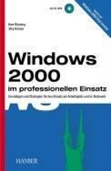 Windows 2000 im professionellen Einsatz.
