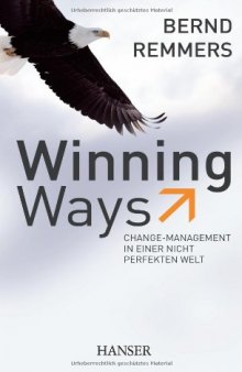 Winning Ways: Change-Management in einer nicht perfekten Welt