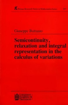 Semicontinuity, Relaxation and Integral Representation in the Calculus of Variations