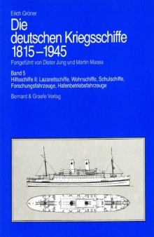 Die deutschen Kriegsschiffe 1815-1945, 8 Bände. in 9 Teil.-Bänden., Band.5, Hilfsschiffe II
