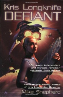 Defiant (Kris Longknife, Book 3)  