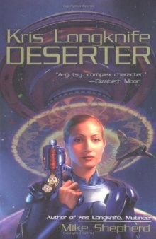 Deserter (Kris Longknife, Book 2)