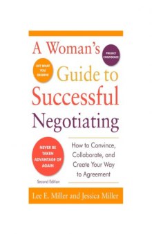 A Womans Guide to Successful Negotiating, Second Edition 