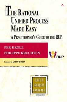 The Rational Unified Process Made Easy: A Practitioner's Guide to the RUP 