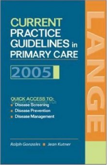 Current Practice Guidelines in Primary Care, 2005  