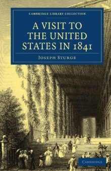 A Visit to the United States in 1841 (Cambridge Library Collection - History)