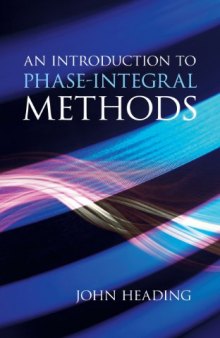 An Introduction to Phase-Integral Methods