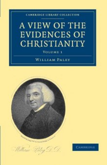 A View of the Evidences of Christianity, Volume 1: In Three Parts (Cambridge Library Collection - Religion)