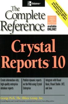 Crystal Reports 10: The Complete Reference