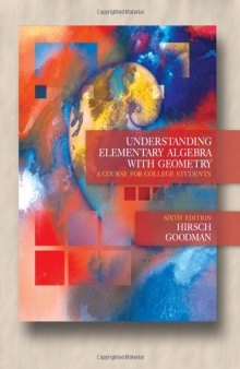 Understanding elementary algebra with geometry: a course for college students, (6th Edition)    