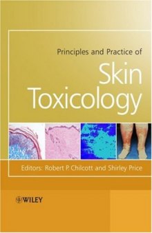 Principles and Practice of Skin Toxicology