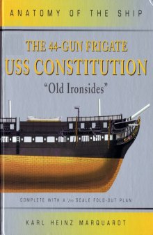 The 44-gun Frigate USS Constitution