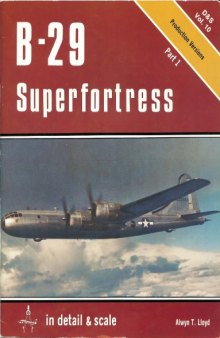 B-29 Superfortress in Detail and Scale
