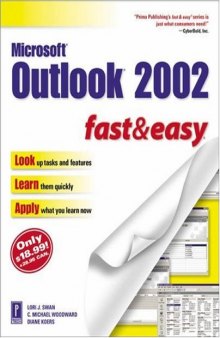 Microsoft Outlook 2002 Fast & Easy