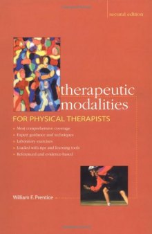 Therapeutic Modalities for Physical Therapists
