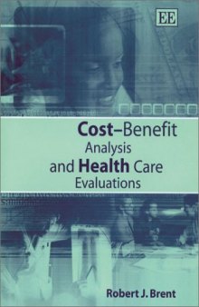 Cost Benefit Analysis and Health Care Evaluations